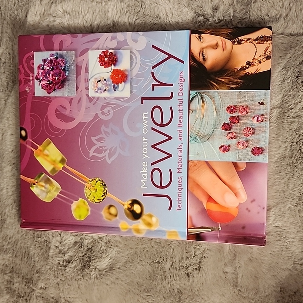 Make‎ Your Own Jewelry Techniques, Materials,and Beautiful Designs
